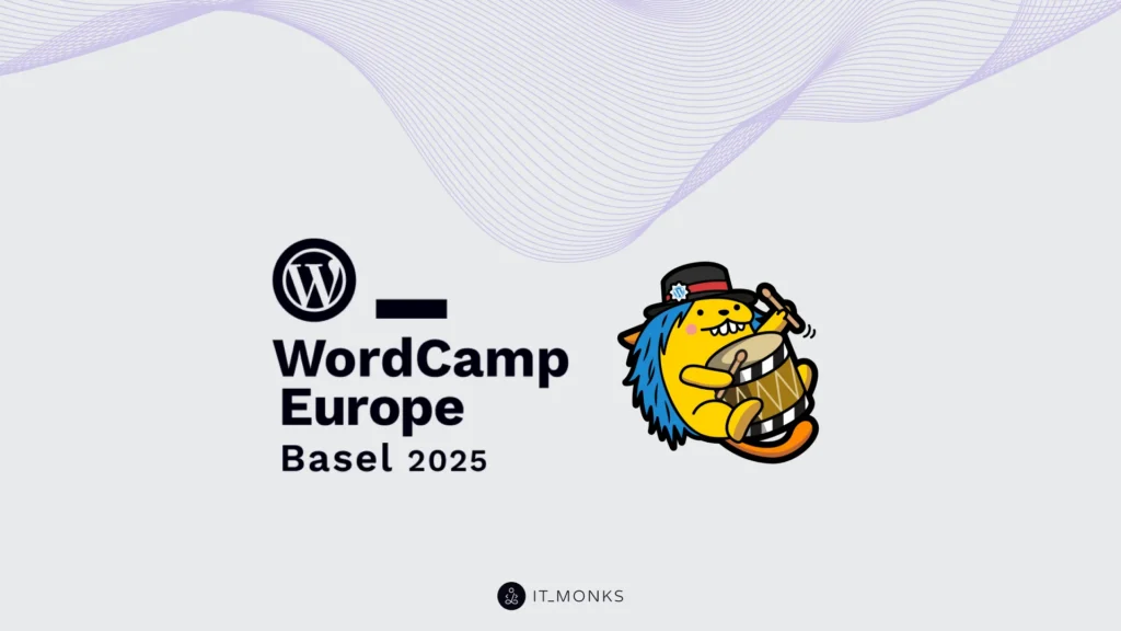 IT Monks at WordCamp Europe 2025